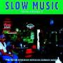 slow music